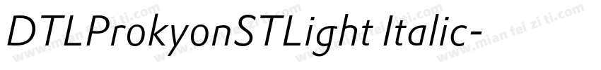 DTLProkyonSTLight Italic字体转换